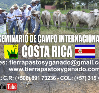 Seminario de campo internacional en Costa Rica por Tierra Pastos y Ganado