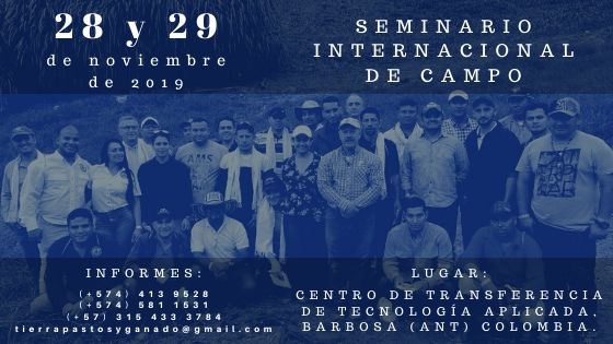 Seminario Internacional de Campo con Álvaro Rodas y Tierra Pastos y Ganado