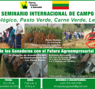 Seminario Internacional de Campo Suelo Ecológico, Pasto Verde, Carne Verde, Leche Verde con Álvaro Rodas