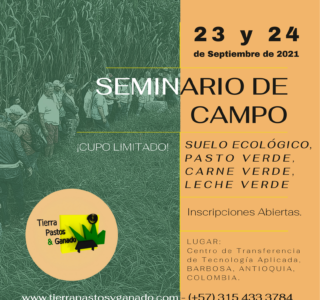 Seminario Internacional de Campo por Tierra Pastos y Ganado